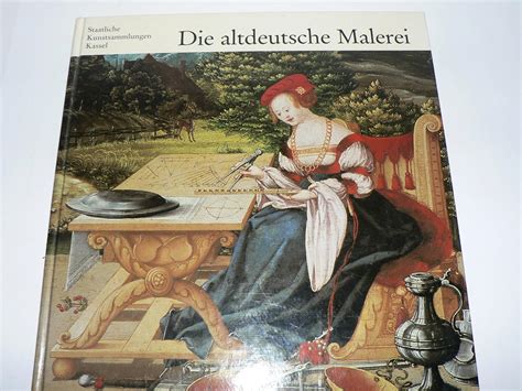 die kunst in bildern die altdeutsche malerei Kindle Editon